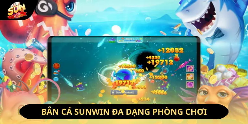 Bắn Cá Sunwin - Chinh Phục Kho Báu Đại Dương Huyền Bí 2026 2 Sunwin Đa dạng phòng chơi săn cá