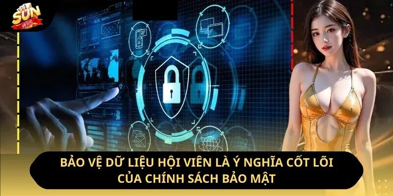 Chính Sách Bảo Mật Sunwin - Quy Định Bảo Vệ Hội Viên 2 Sunwin Nội quy về việc Sunwin thu thập và dùng dữ liệu của hội viên
