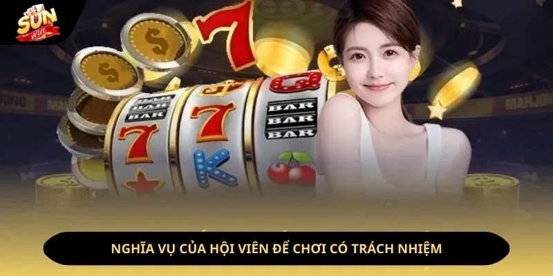 Bạn cần thực hiện tốt nghĩa vụ của bản thân để là 1 người có trách nhiệm khi cá cược Bạn cần thực hiện tốt nghĩa vụ của bản thân để là 1 người có trách nhiệm khi cá cược