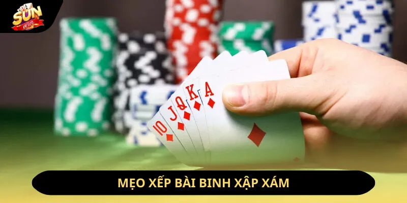 Mậu Binh Sunwin - Hướng Dẫn Cách Xếp 13 Lá Bài Từ A - Z 4 Sunwin Mẹo xếp bài binh xập xám
